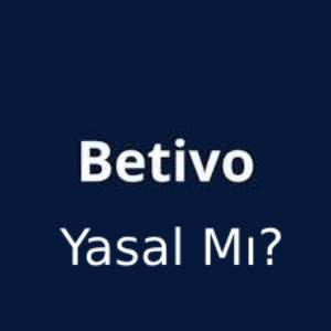 betivo yasal mı
