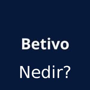 betivo nedir