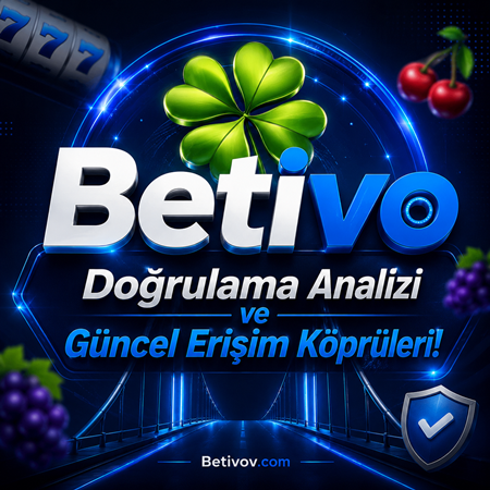 Betivo analiz ve güncel giriş