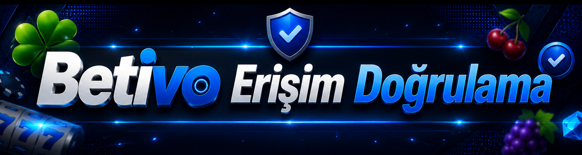 Betivo giriş ve data incelemesi